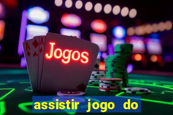 assistir jogo do flamengo multicanais